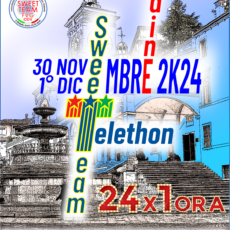 30 Novembre – 1° Dicembre 2024 – 24x1ora SweeT-TELETHON (Udine)